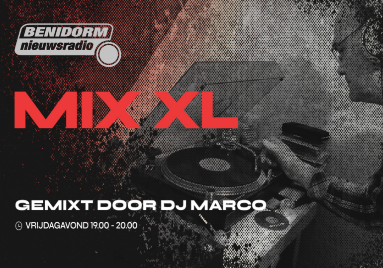 Mix XL met DJ Marco op Benidorm Nieuwsradio